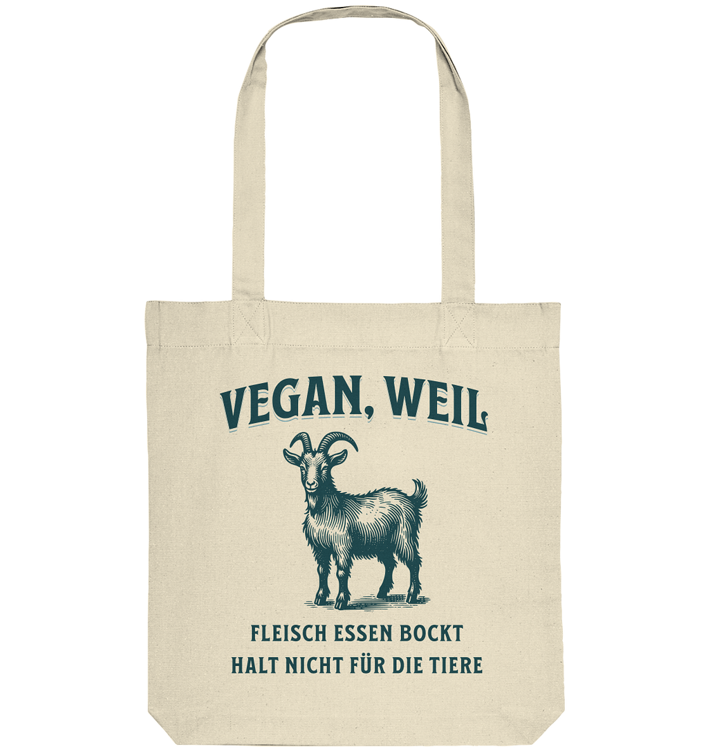 Fleisch essen bockt halt nicht für die Tiere - Tasche