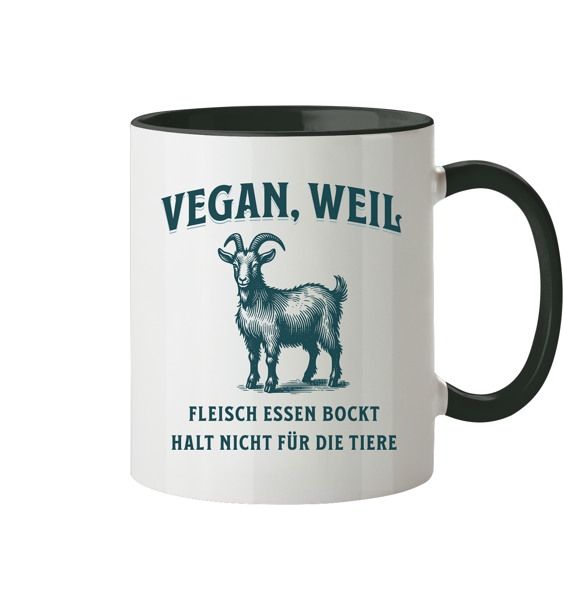 Fleisch essen bockt halt nicht für die Tiere - Tasse