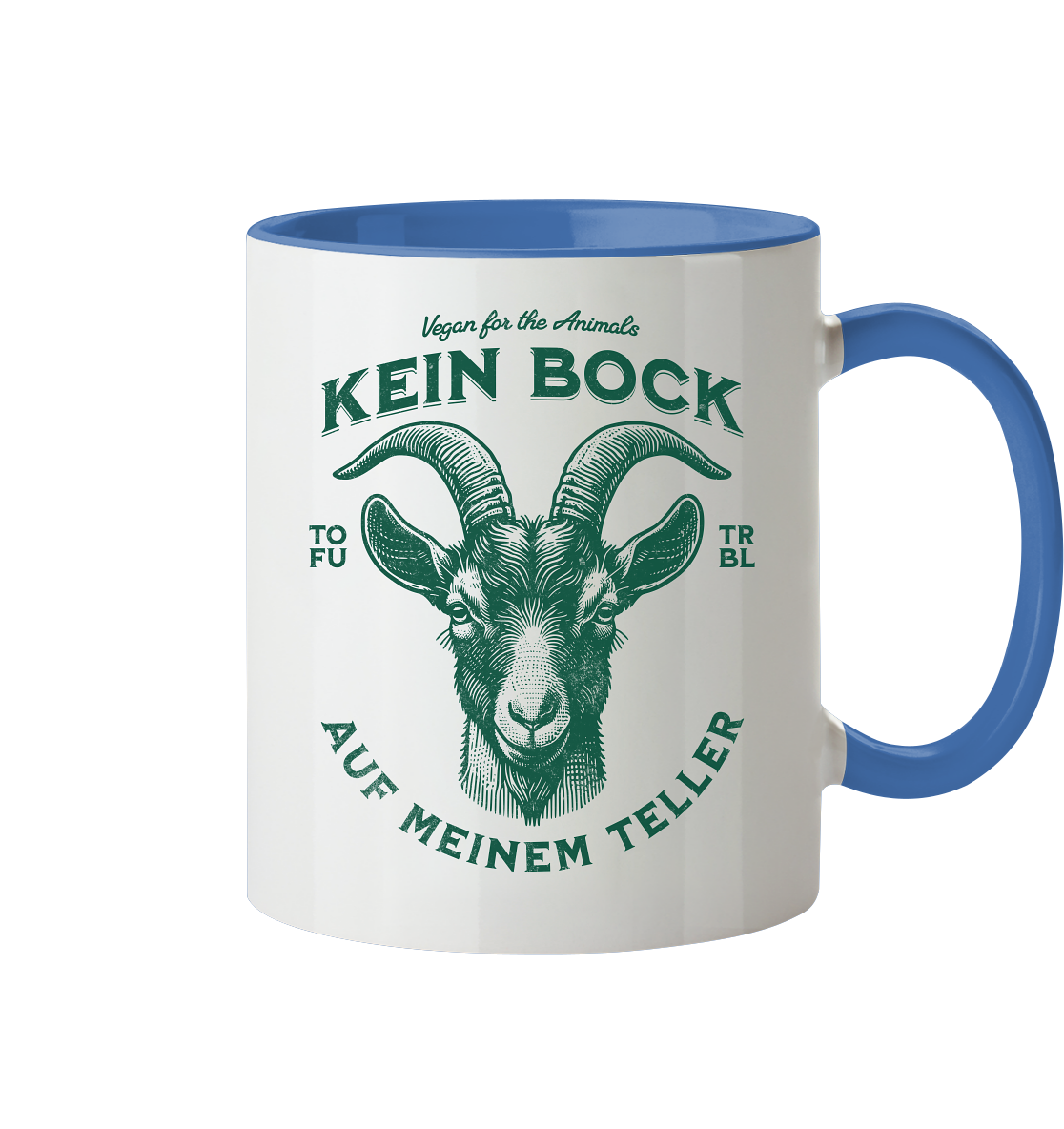 Kein Bock auf meinem Teller - Tasse