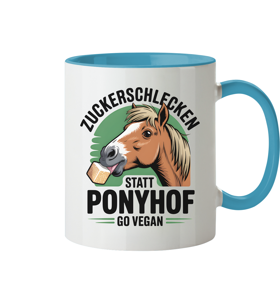 Zuckerschlecken statt Ponyhof - Tasse