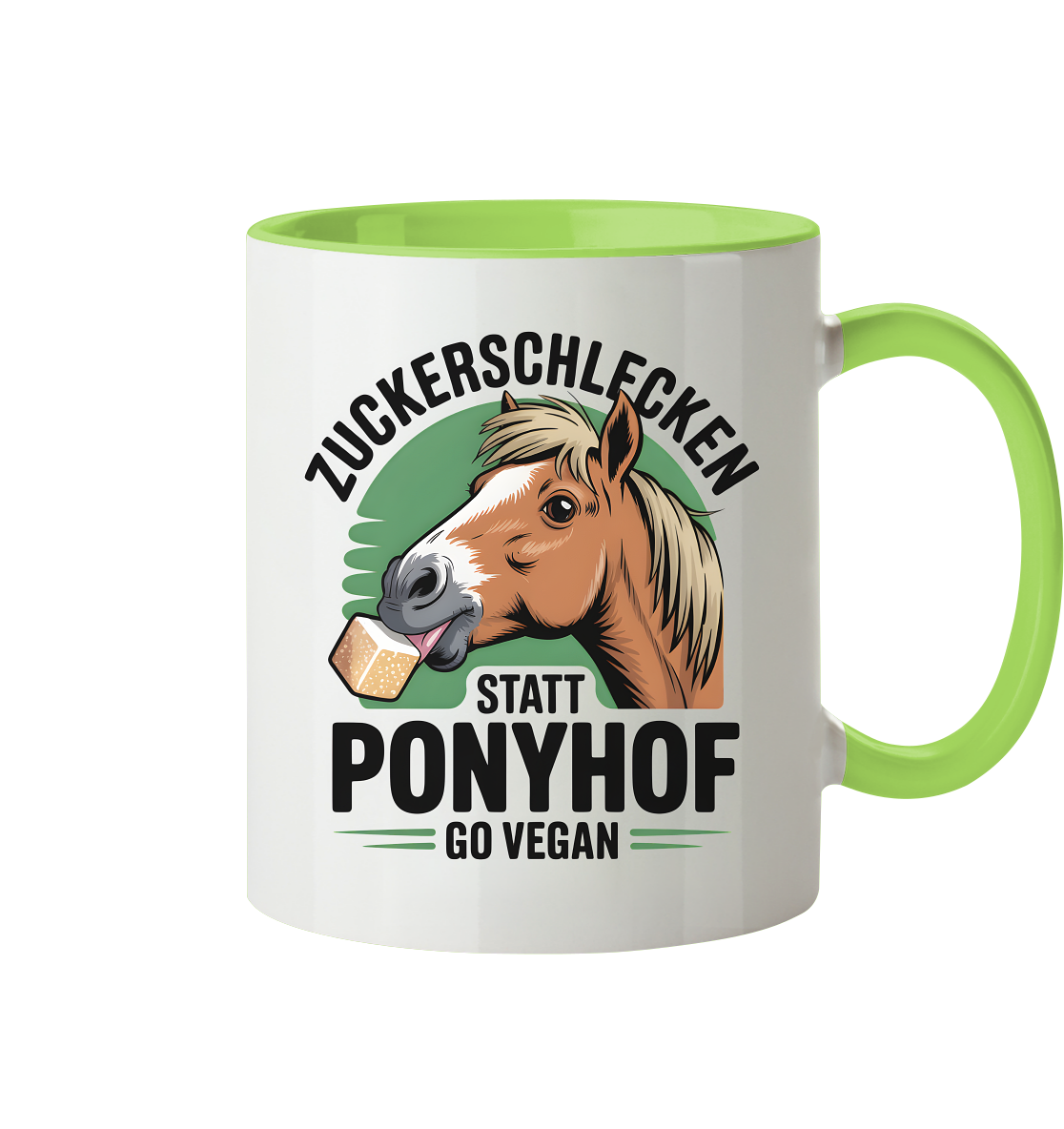 Zuckerschlecken statt Ponyhof - Tasse