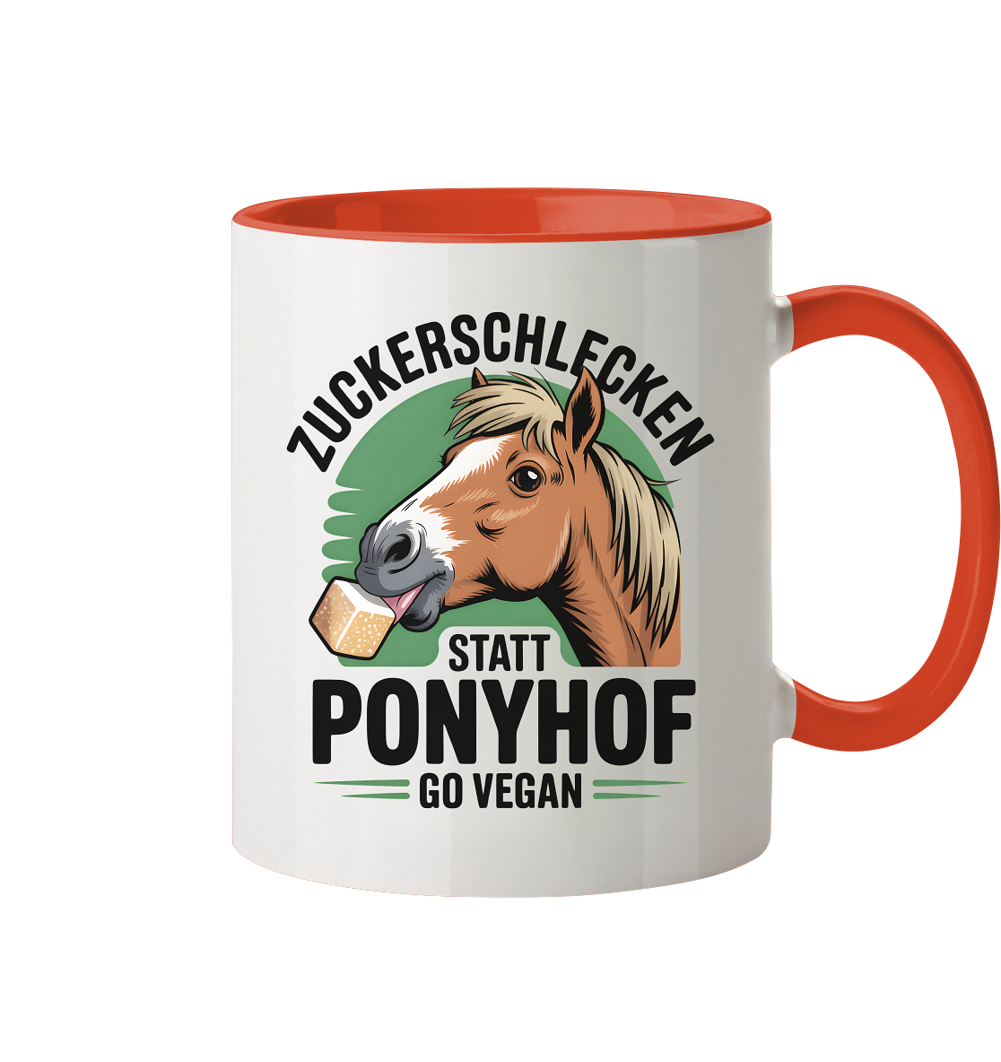 Zuckerschlecken statt Ponyhof - Tasse