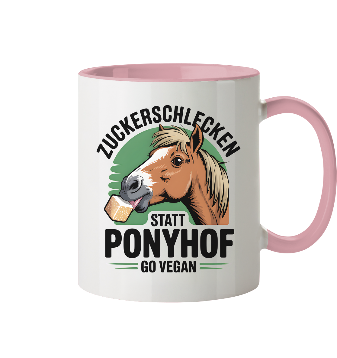 Zuckerschlecken statt Ponyhof - Tasse