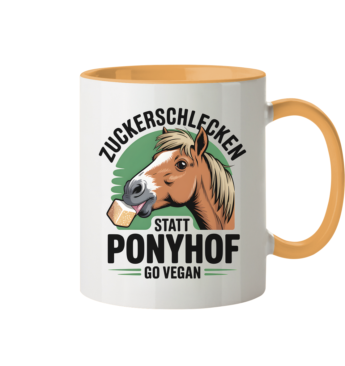 Zuckerschlecken statt Ponyhof - Tasse
