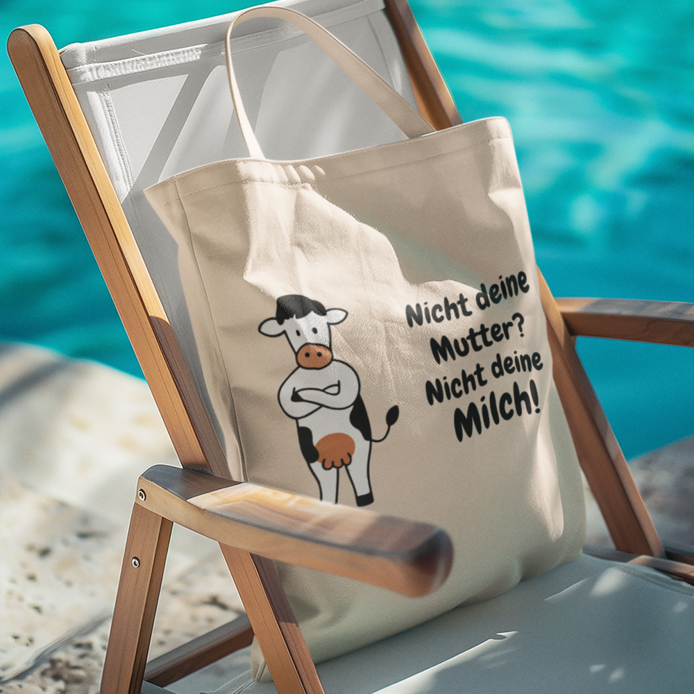 Nicht deine Milch - Tasche