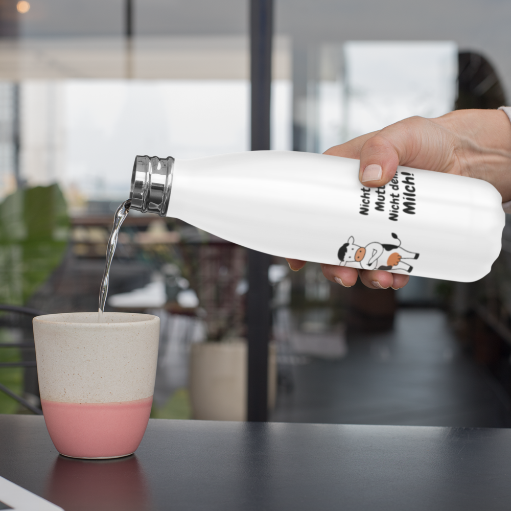 Nicht deine Milch - Isolierflasche
