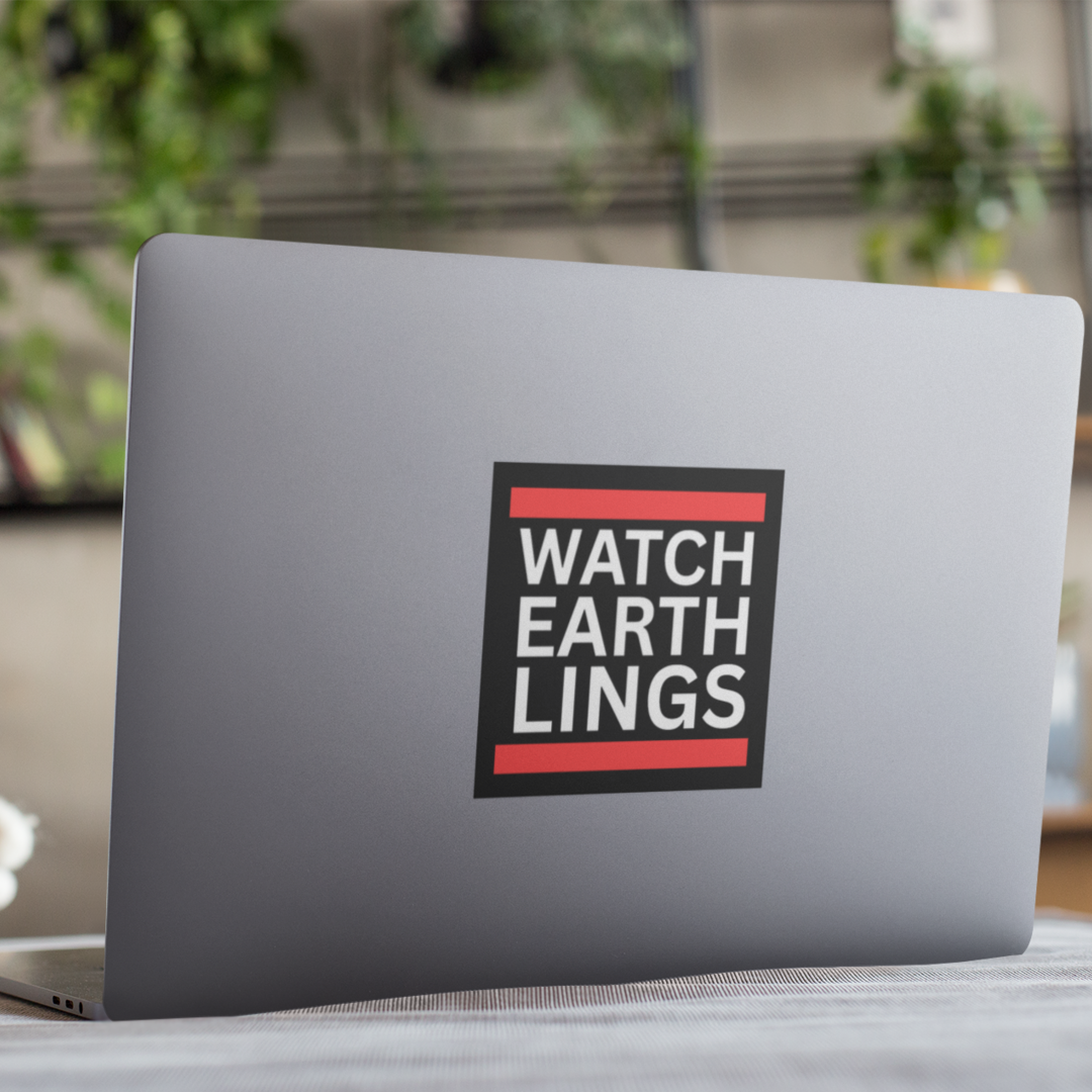 Watch Earthlings - Aufkleber